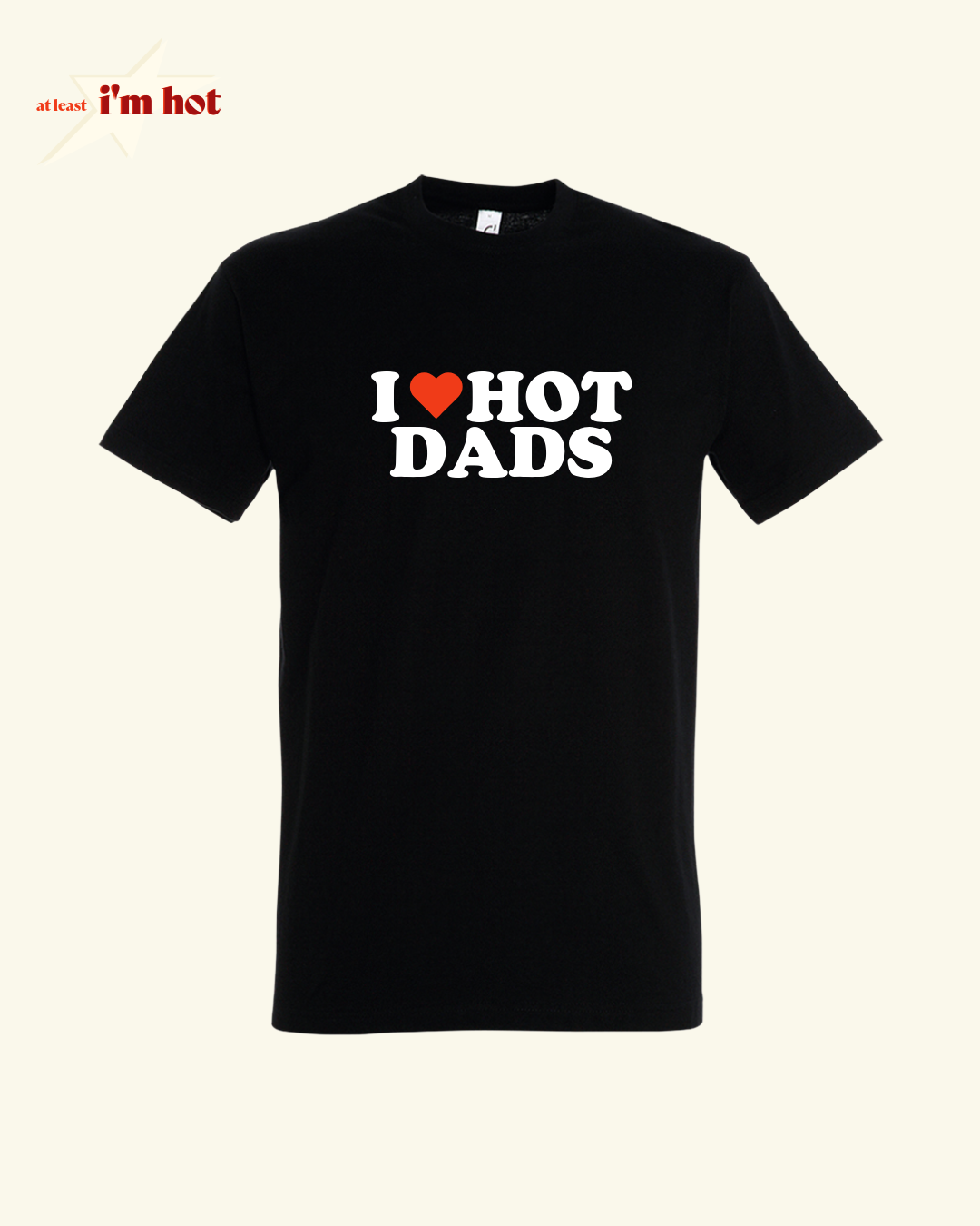 I Heart Hot Dads - Tee
