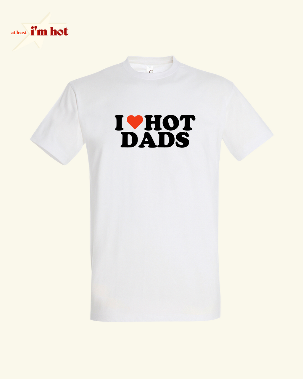 I Heart Hot Dads - Tee