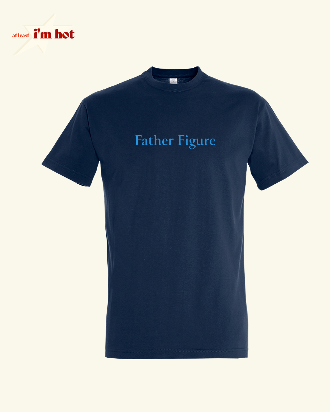 Father Figure  - Tee