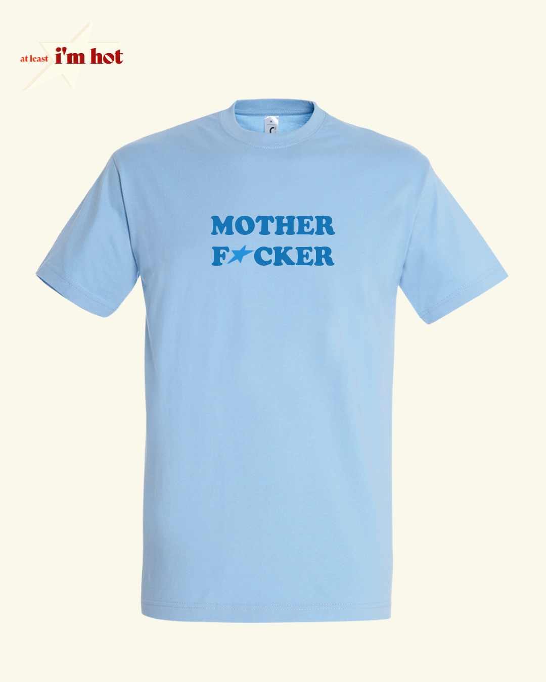 Mother Fucker - Tee