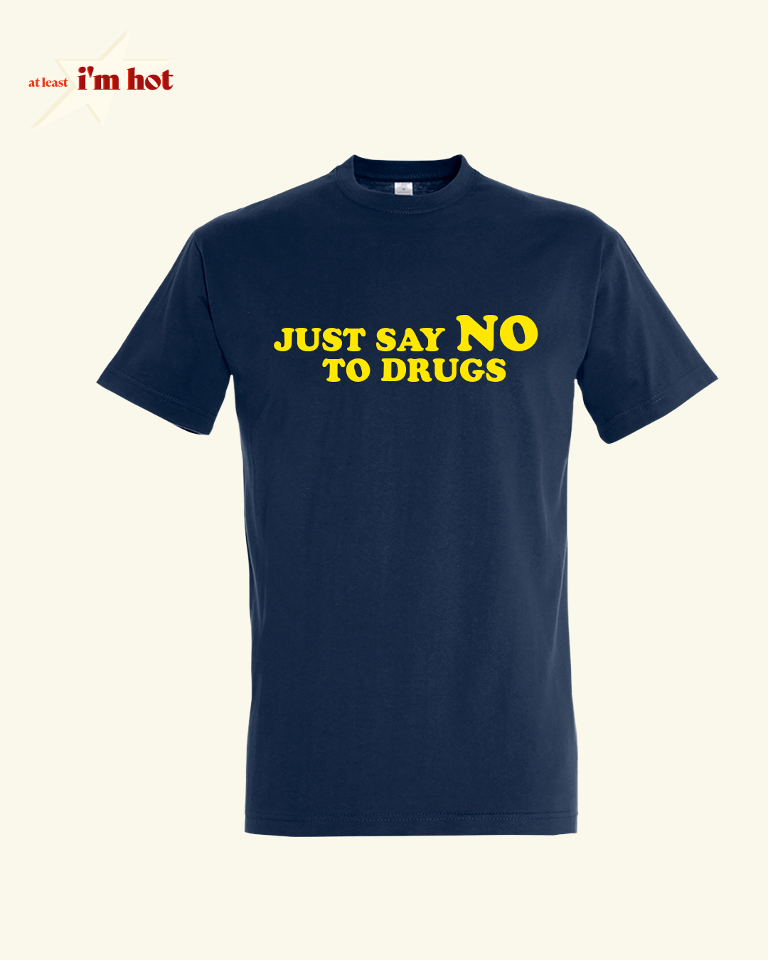 Say NO to Drugs - Tee